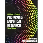 Proposing Empirical Research by Patten, Mildred L., 9781936523306