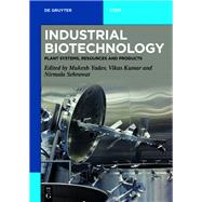 Industrial Biotechnology by Yadav, Mukesh; Kumar, Vikas; Sehrawat, Nirmala, 9783110563306