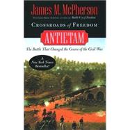 Crossroads of Freedom Antietam by McPherson, James M., 9780195173307