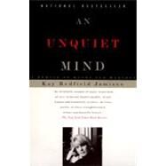 Unquiet Mind : A Memoir of...,JAMISON, KAY REDFIELD,9780679763307