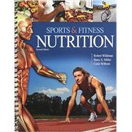 Sports & Fitness Nutrition by Wildman, Robert; Miller, Barry S., Ph.D.; Wilborn, Colin, 9780757593307