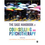 The SAGE Handbook of Counselling and Psychotherapy by Feltham, Colin; Hanley, Terry; Winter, Laura Anne, 9781473953307