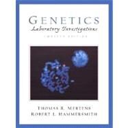 Genetics Laboratory Investigations by Mertens, Thomas R.; Hammersmith, Robert L., 9780130193308