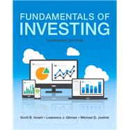 Fundamentals of Investing by Smart, Scott B.; Gitman, Lawrence J.; Joehnk, Michael D., 9780134083308