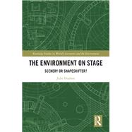 The Environment on Stage by Hudson, Julie, 9780367353308