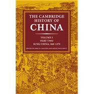 The Cambridge History of China by Twitchett, Denis; Chaffee, John, 9780521243308
