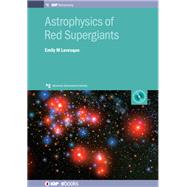 Astrophysics of Red Supergiants by Levesque, Emily, 9780750313308