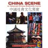 China Scene : An Advanced Chinese Multimedia Course by Jin, Hong Gang; Xu, De Bao; Hargett, James, 9780887273308