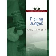 Picking Judges by Maveety,Nancy, 9781412863308