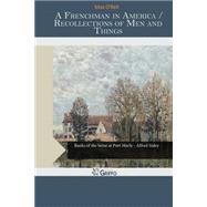 A Frenchman in America by Max O'rell, 9781505473308