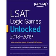 Kaplan LSAT Logic Games Unlocked 2018-2019 by Kaplan Publishing, 9781506223308