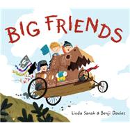 Big Friends by Sarah, Linda; Davies, Benji, 9781627793308