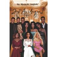 Just As Unique I Pearl and Family. The Point of View of the 7th Child... by Anglade, Dr. Myrjo K., 9798990873308