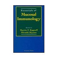 Essentials of Mucosal Immunology by Kagnoff; Kiyono, 9780123943309