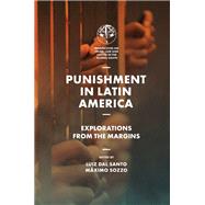Punishment in Latin America by Katharina Maier, Rosemary Ricciardelli and Fergus McNeill, 9781837973309