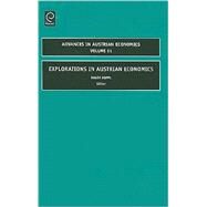 Explorations in Austrian Economics by Koppl, Roger, 9781848553309
