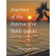 Journey of the Interactive Bible Guide Book 1 by Jeffries, Brian Joseph, 9798350913309