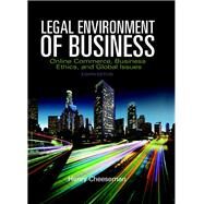 Legal Environment of Business  Online Commerce, Ethics, and Global Issues by Cheeseman, Henry R., 9780133973310
