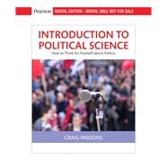 Introduction to Political Science [Rental Edition] by Parsons, Craig, 9780135883310
