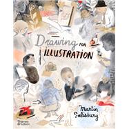 Drawing for Illustration by Salisbury, Martin, 9780500023310