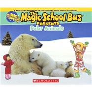 Polar Animals by Cole, Joanna, 9780606363310