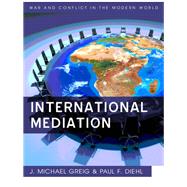 International Mediation by Diehl, Paul F.; Greig, J. Michael, 9780745653310