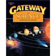 Gateway to Science: Student Book, Hardcover Vocabulary and Concepts by Collins, Tim; Maples, Mary Jane, 9781424003310