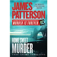Home Sweet Murder by Patterson, James, 9781432853310