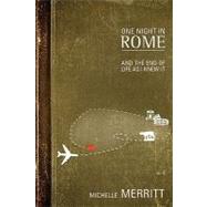 One Night in Rome by Merritt, Michelle, 9781439263310