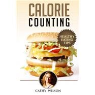 Calorie Counting by Wilson, Cathy, 9781503373310
