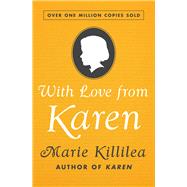 With Love from Karen by Killilea, Marie, 9781504053310