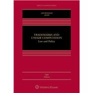 Trademarks and Unfair Competition by Dinwoodie, Graeme B.; Janis, Mark D., 9781543803310