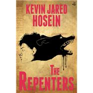 The Repenters by Hosein, Kevin Jared, 9781845233310