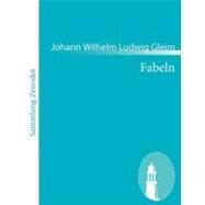 Fabeln by Gleim, Johann Wilhelm Ludwig, 9783843053310