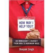 How May I Help You? by Singh, Deepak, 9780520293311