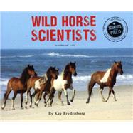 Wild Horse Scientists by Frydenborg, Kay, 9780606353311