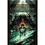 A Path to Coldness of Heart by Cook, Glen, 9781597803311