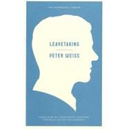 Leavetaking by Weiss, Peter; Levenson, Christopher, 9781612193311