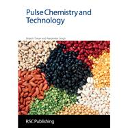 Pulse Chemistry and Technology by Tiwari, Brijesh K.; Singh, Narpinder, 9781849733311