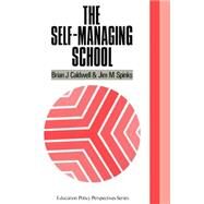 The Self-Managing School by Caldwell,Brian J., 9781850003311