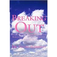 Breaking Out : The Complete Guide to a Positive Gay Identity by Alderson, Kevin, 9781894663311