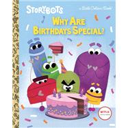 Why Are Birthdays Special? (StoryBots) by Emmons, Scott; Price, Taylor, 9780593483312