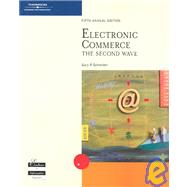 Electronic Commerce: The Second Wave, Fifth Edition by Schneider, Gary P., 9780619213312