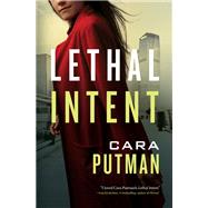 Lethal Intent by Putman, Cara C., 9780785233312