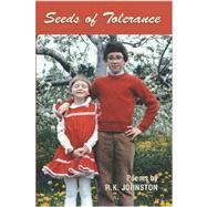 Seeds of Tolerance by Johnston, Roy, 9781430303312