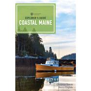 Explorer's Guide Coastal Maine by Tree, Christina; English, Nancy, 9781581573312
