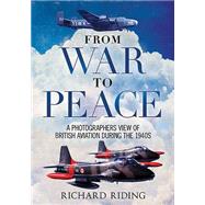 From War to Peace by Riding, Richard, 9781781553312