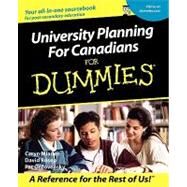 University Planning for Canadians for Dummies by Mladen, Caryn; Rosen, David; Ordovensky, Pat, 9781894413312