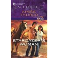 Stargazer's Woman by Aimee Thurlo, 9780373693313