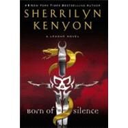 Born of Silence by Kenyon, Sherrilyn, 9780446573313
